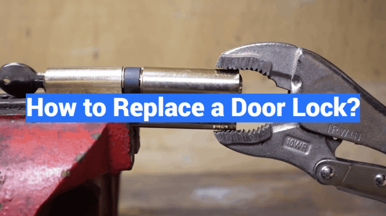 How to Replace a Door Lock?