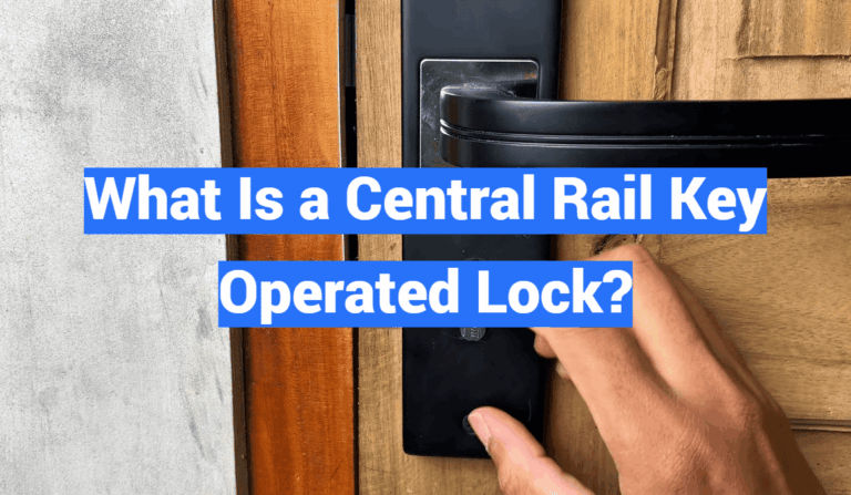 What Is a Central Rail Key Operated Lock?