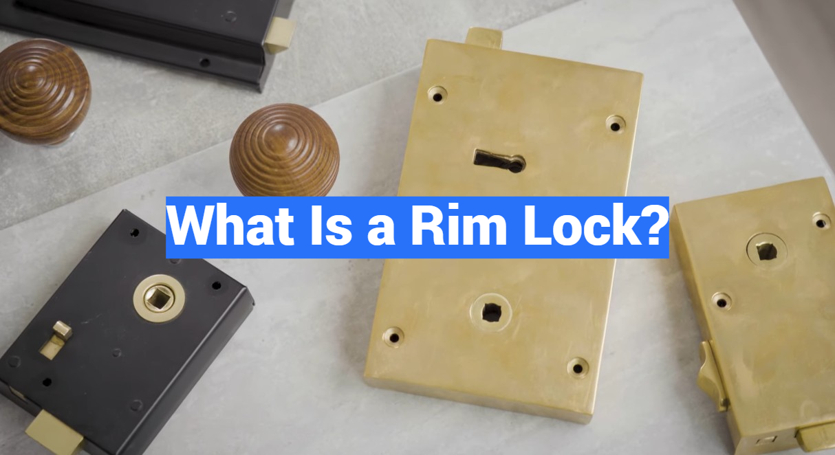 What Is a Rim Lock?
